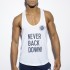 TS169 NEVER BACK DOWN TANK TOP